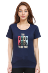 WOMEN'S PRINTED T-SHIRT TRUE