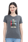 WOMEN'S PRINTED T-SHIRT TRUE