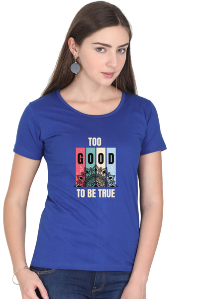 WOMEN'S PRINTED T-SHIRT TRUE